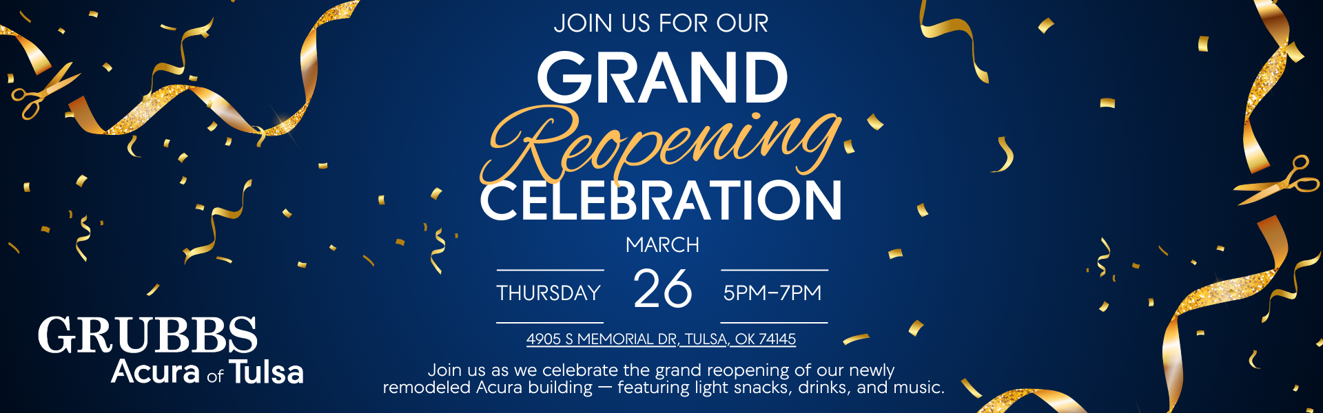 GRAND REOPENING CELEBRATION 