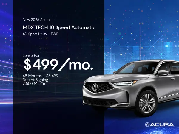 Lease a New 2026 Acura MDX Tech for $499/mo, 48 months